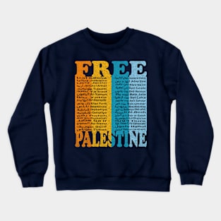 Free Palestine,Palestine cities, Palestine solidarity,Support Palestinian artisans,End occupation Crewneck Sweatshirt